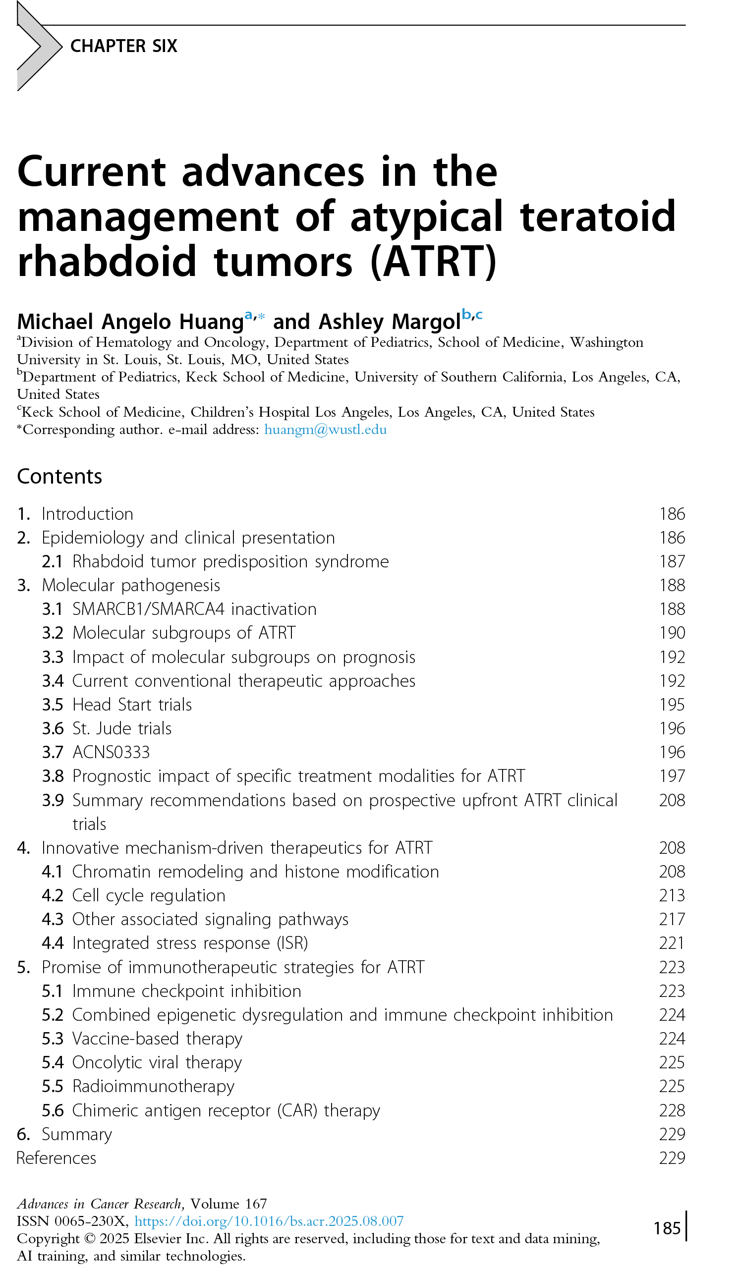 Current advances in the management of atypical teratoid rhabdoid tumors (ATRT).