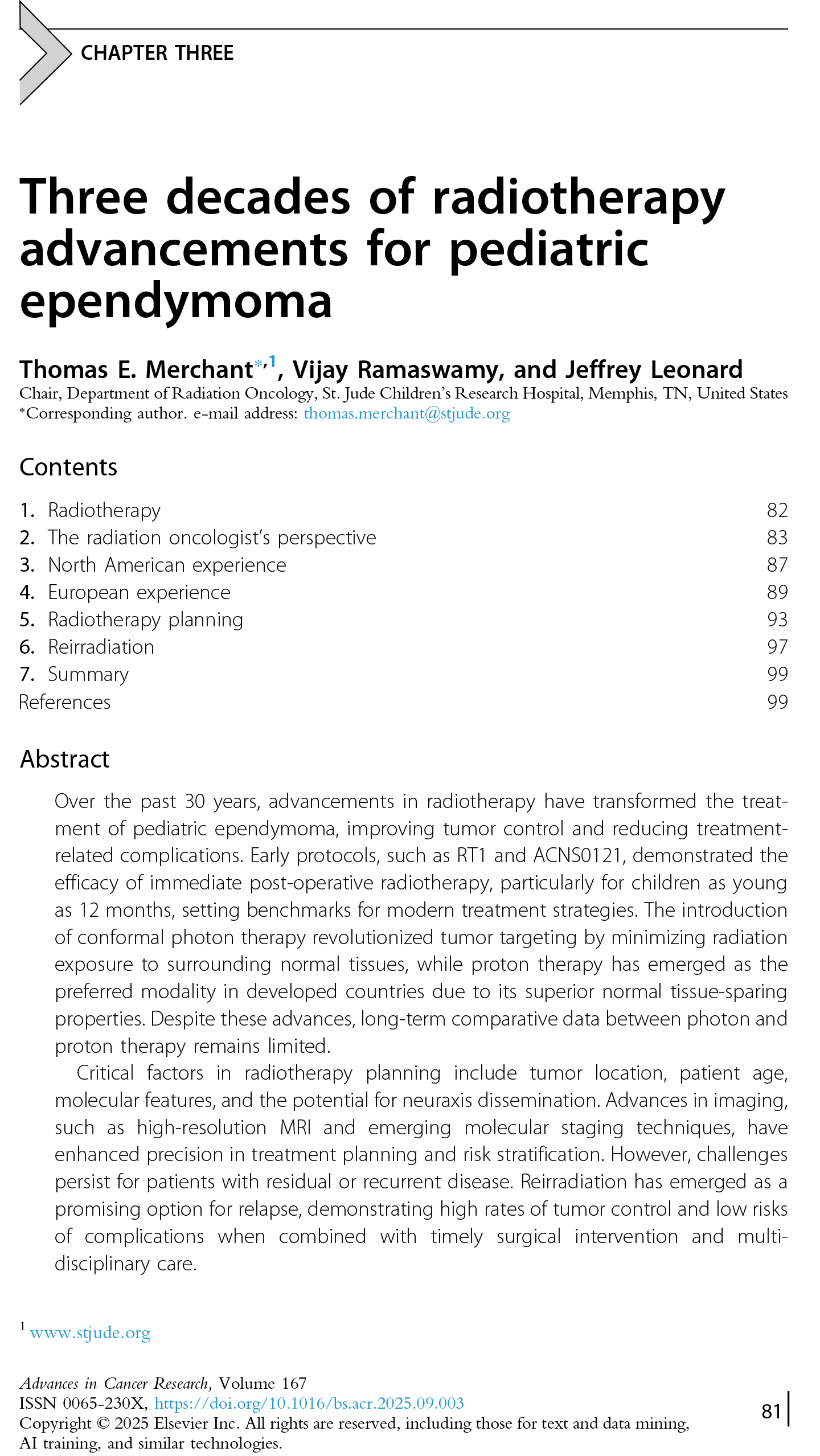 Three decades of radiotherapy advancements for pediatric ependymoma.