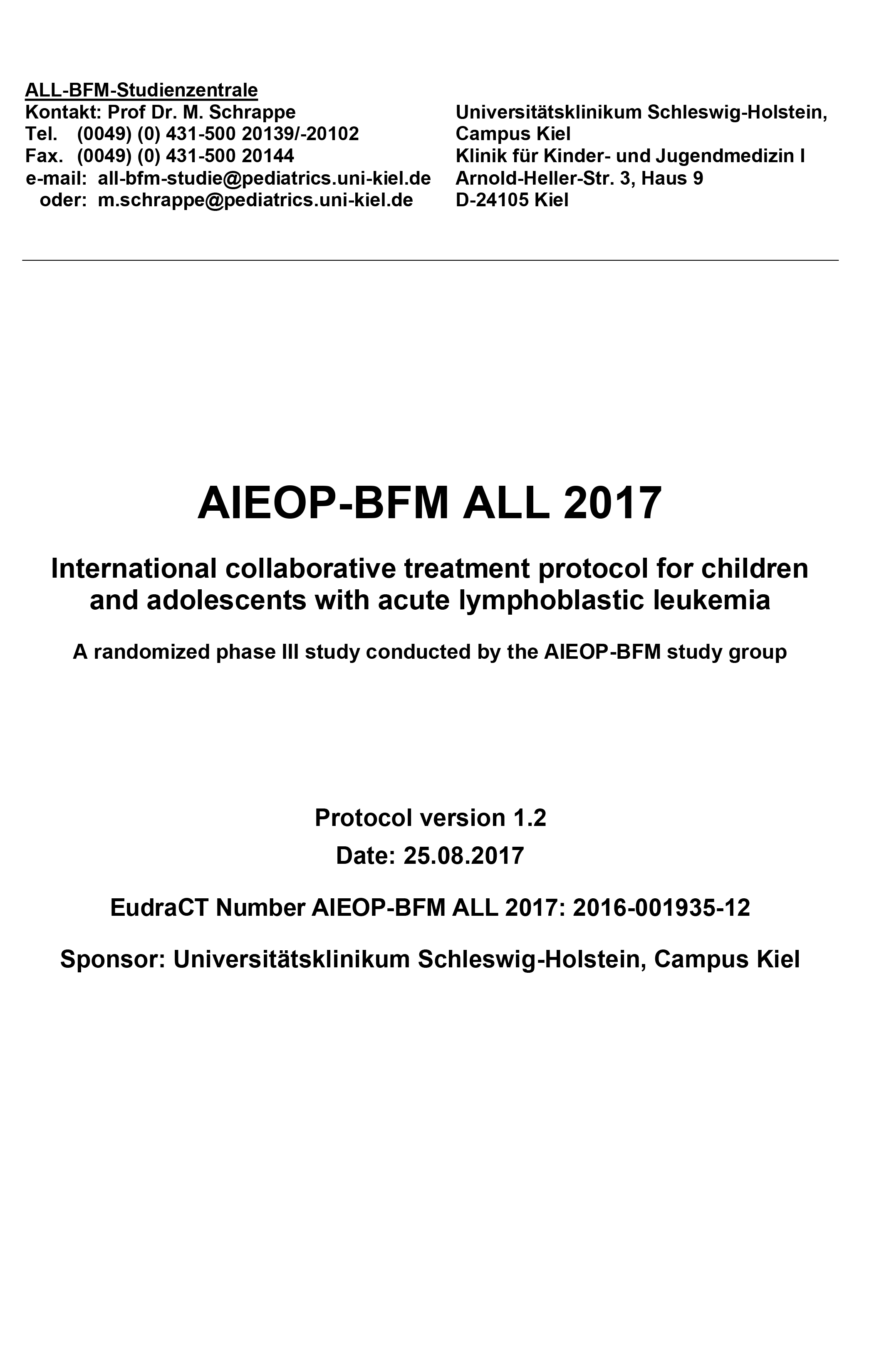 AIEOP-BFM ALL 2017 International collaborative treatment protocol for children and adolescents with acute lymphoblastic leukemia.